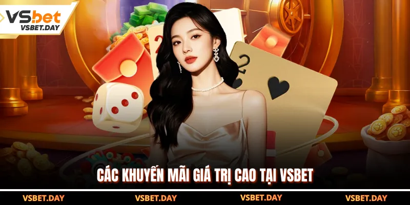 Các khuyến mãi giá trị cao